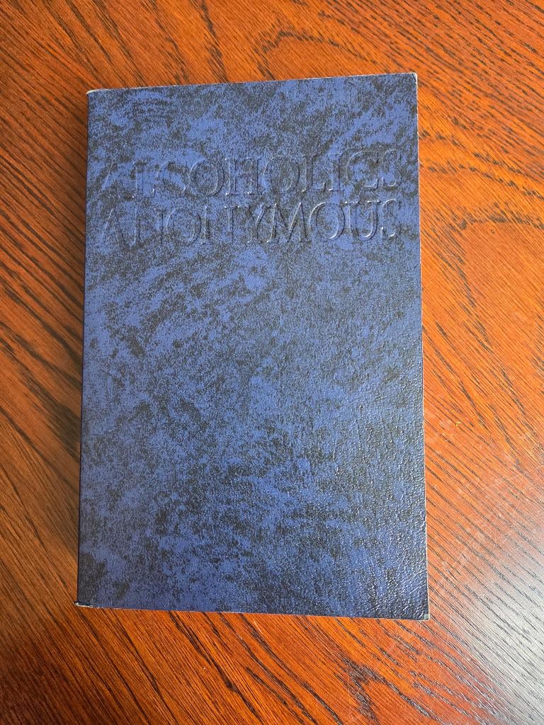 Big book - Alcoholics Anonymous, Boeken, Ophalen of Verzenden, Zo goed als nieuw, Bill W. & Dr. Bob