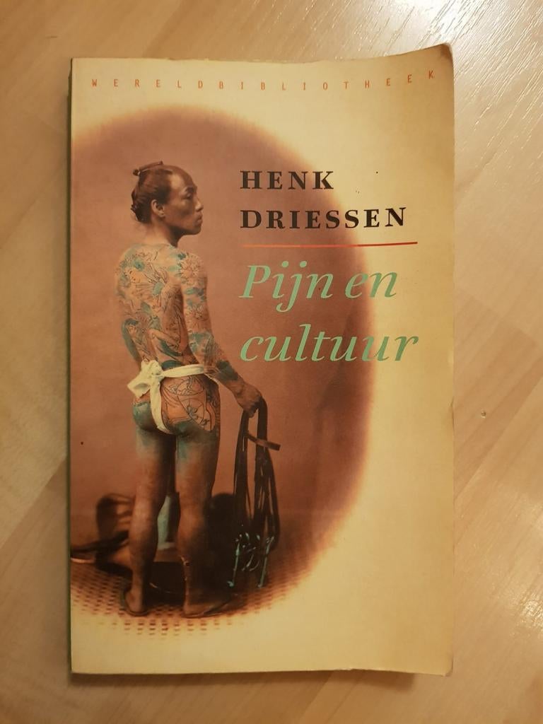 Pijn en cultuur - Henk Driessen (Wereldbibliotheek), Ophalen of Verzenden, Gelezen, Overige onderwerpen, Henk Driessen