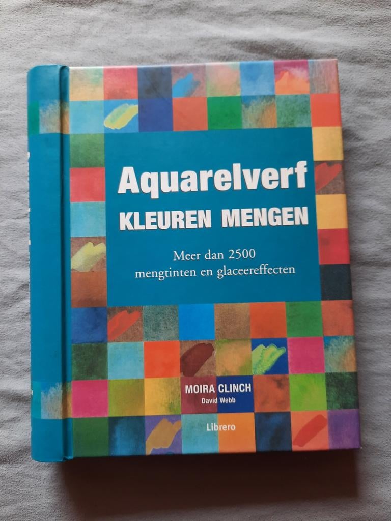 Aquarelverf Kleuren Mengen - Moira Clinch, Boeken, Ophalen of Verzenden, Gelezen, Overige onderwerpen, Moira Clinch, David Webb