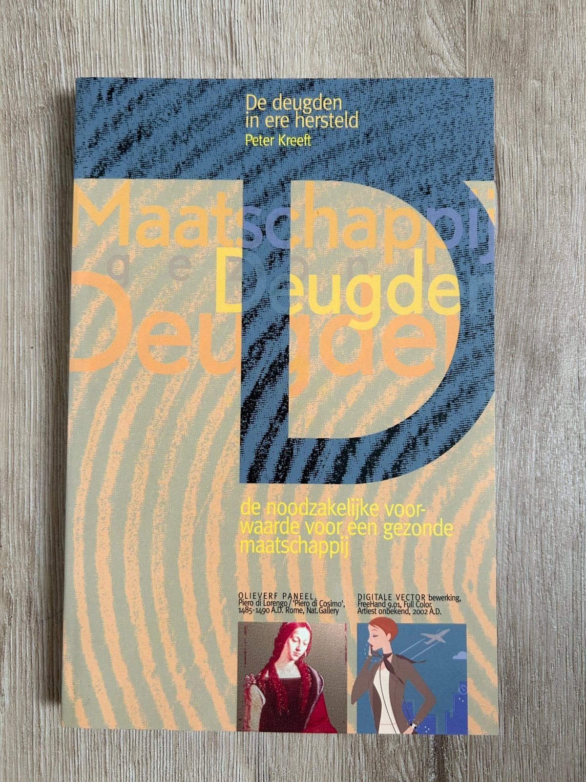 De deugden in ere hersteld van Peter Kreeft, Boeken, Ophalen of Verzenden, Zo goed als nieuw
