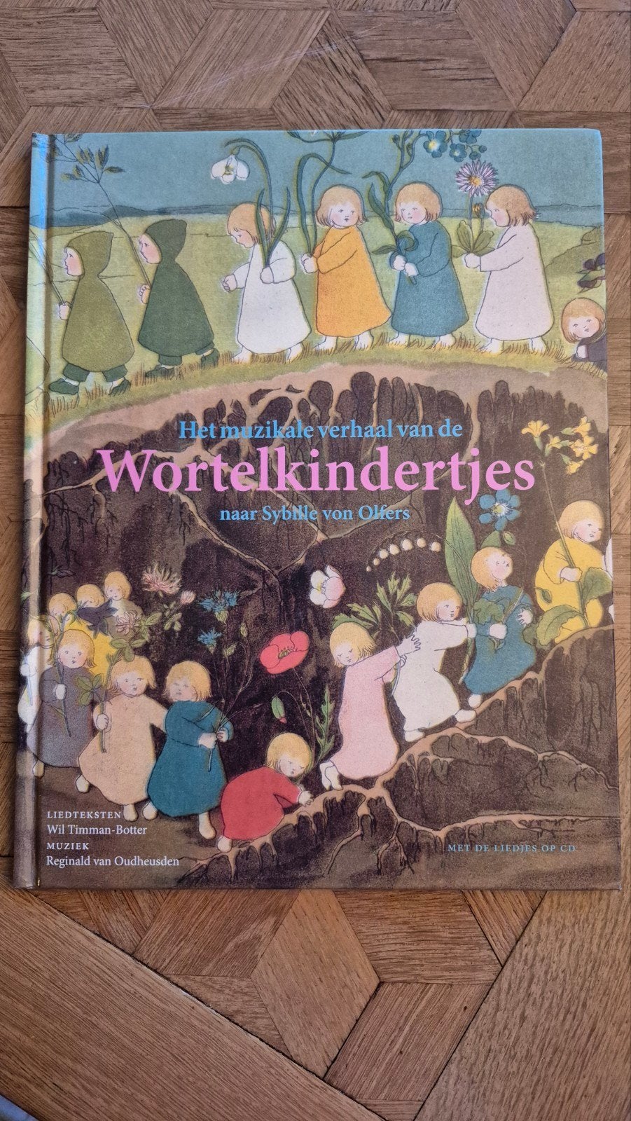 S. von Olfers - Het muzikale verhaal van de wortelkindertjes, Boeken, Prentenboeken en Plaatjesalbums, Ophalen of Verzenden, Zo goed als nieuw