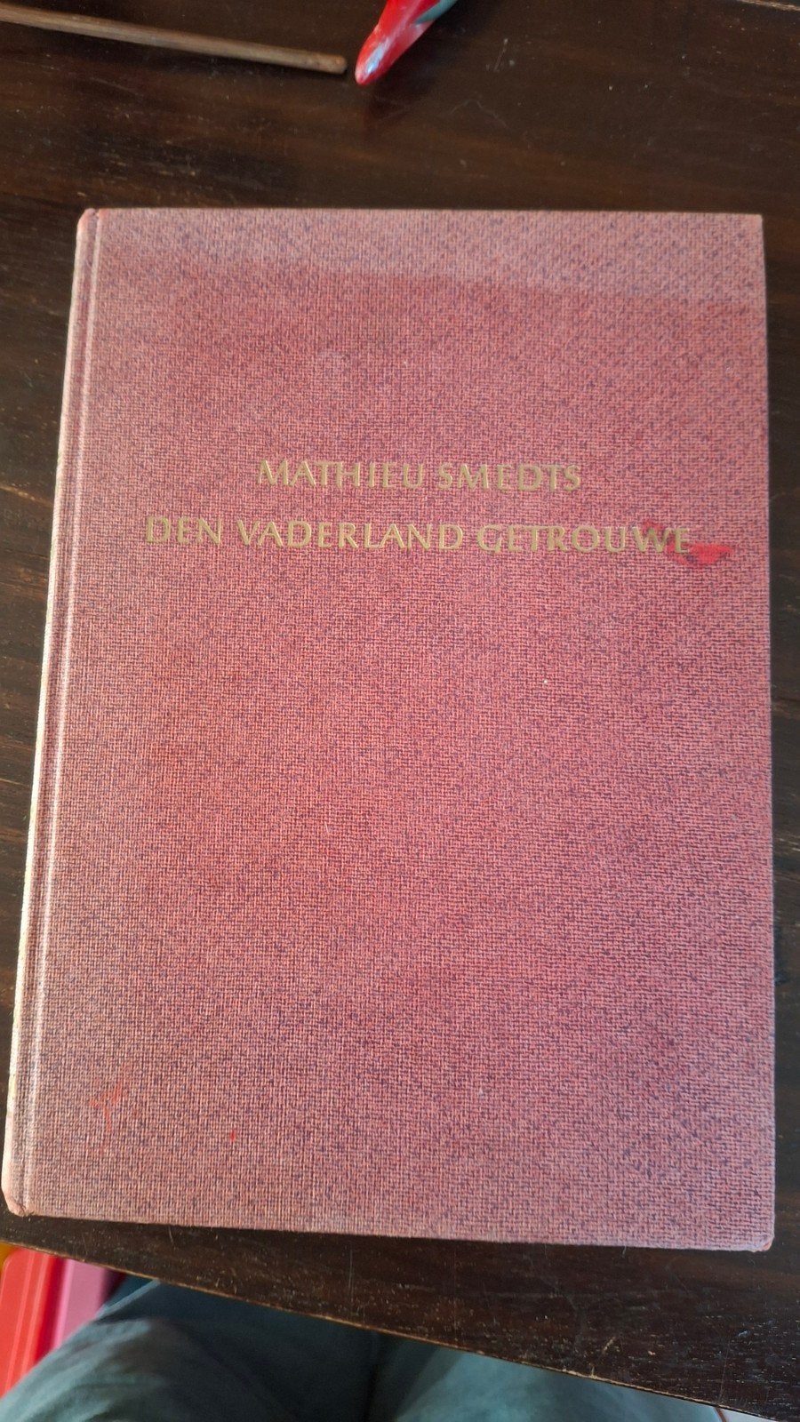 Den Vaderland Getrouwe, Mathieu Smedts, Boeken, Ophalen of Verzenden