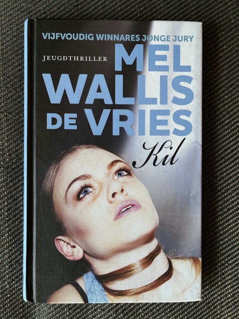 Mel Wallis de Vries - Kil. (Hardcover), Ophalen of Verzenden, Zo goed als nieuw, Mel Wallis de Vries