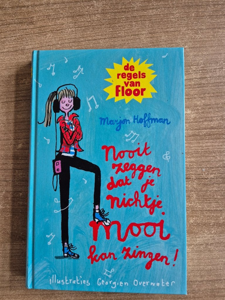 De regels van Floor: Nooit zeggen dat je nichtje mooi kan..., Ophalen of Verzenden, Zo goed als nieuw, Fictie, Marjon Hoffman