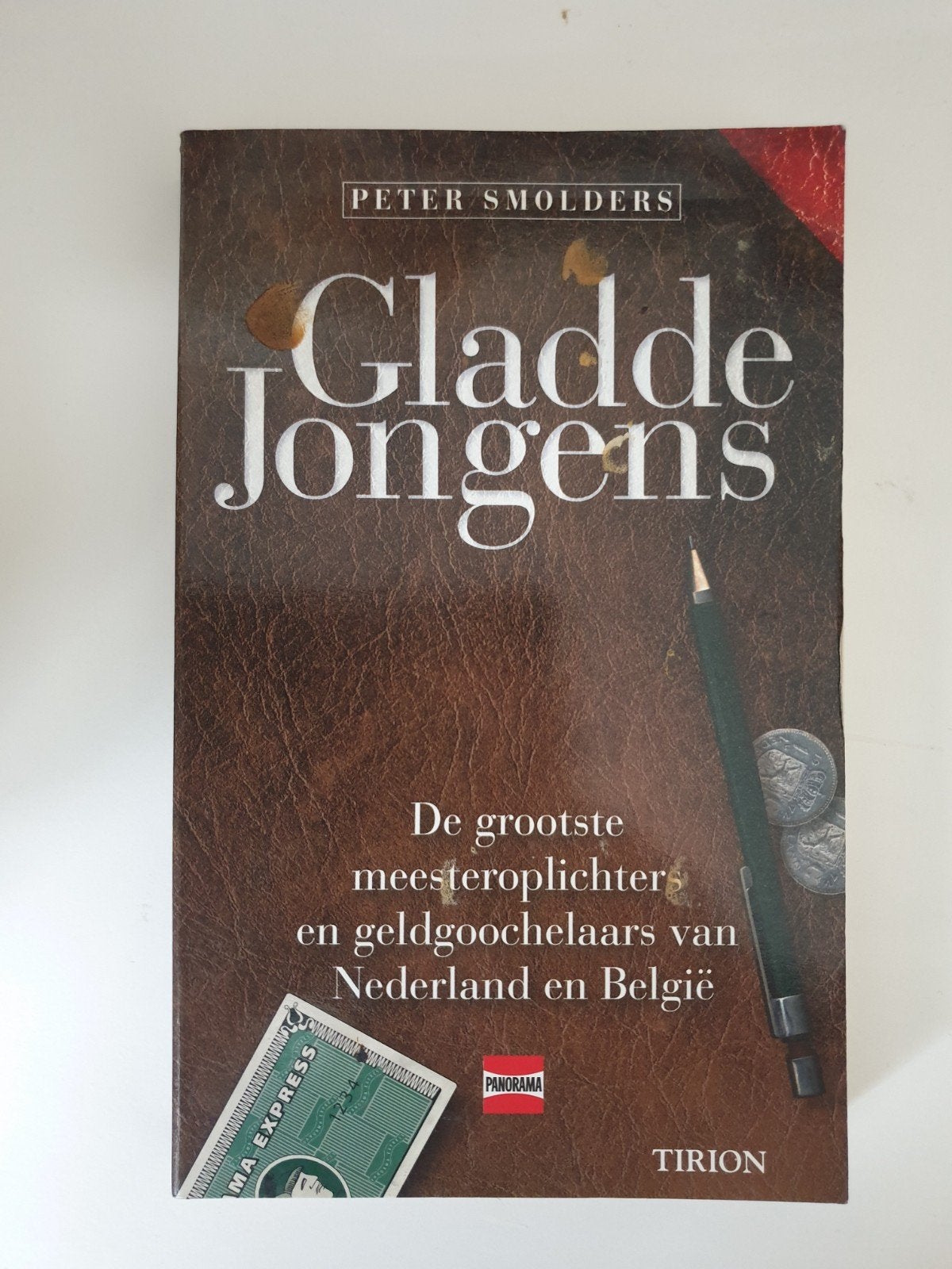 Gladde Jongens - Peter Smolders (Oplichters), Ophalen of Verzenden, Gelezen