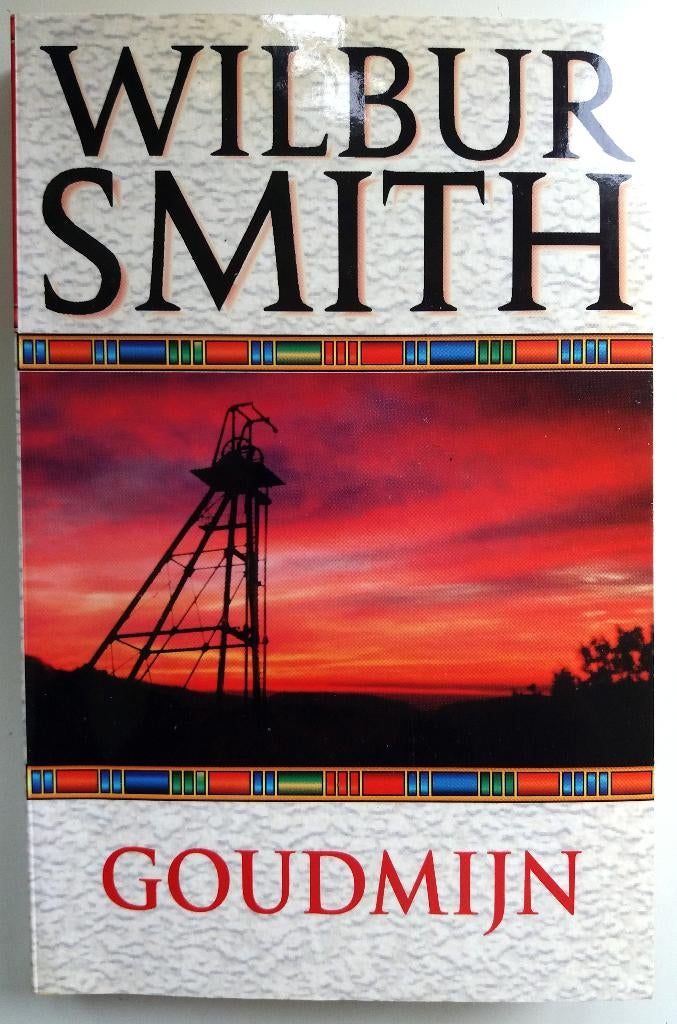 Wilbur Smith - Goudmijn, Boeken, Ophalen of Verzenden, Zo goed als nieuw