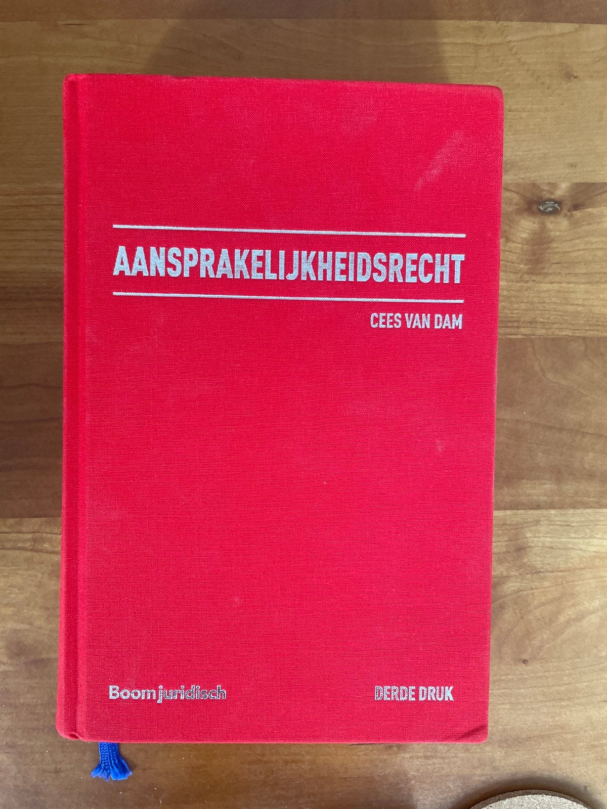 Aansprakelijkheidsrecht - Cees van Dam (Derde druk), Ophalen of Verzenden, Gelezen