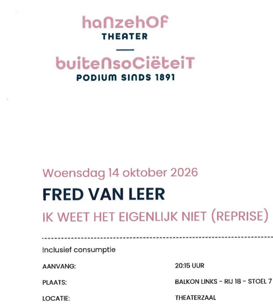 2 x Fred v. Leer. Ik weet het eigenlijk niet. 14 okt Zutphen, Tickets en Kaartjes, Twee personen, Oktober