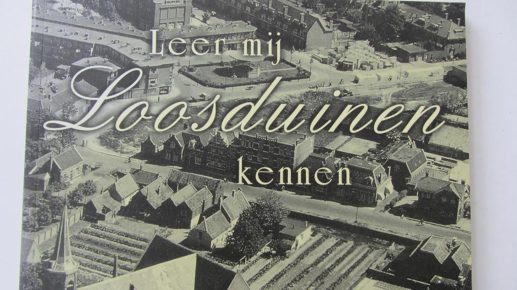 Leer mij Loosduinen kennen - fotoboek (LK), Boeken, Ophalen of Verzenden, Zo goed als nieuw