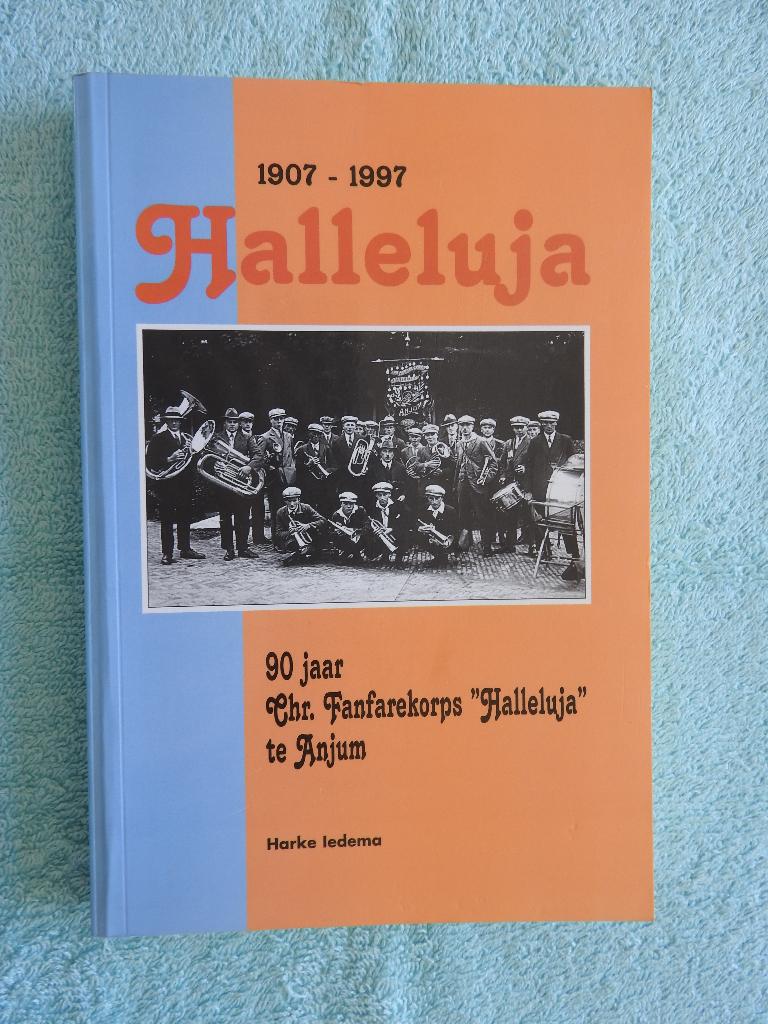 90 jaar Chr. Fanfarekorps Halleluja te Anjum 1907-1997, Ophalen of Verzenden, Zo goed als nieuw