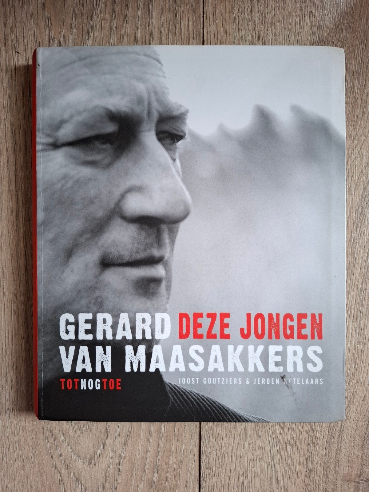 Gerard van Maasakkers: Deze Jongen van Maasakkers, Ophalen, Zo goed als nieuw, Joost Goutziers & Jeroen Ketelaars, Overige