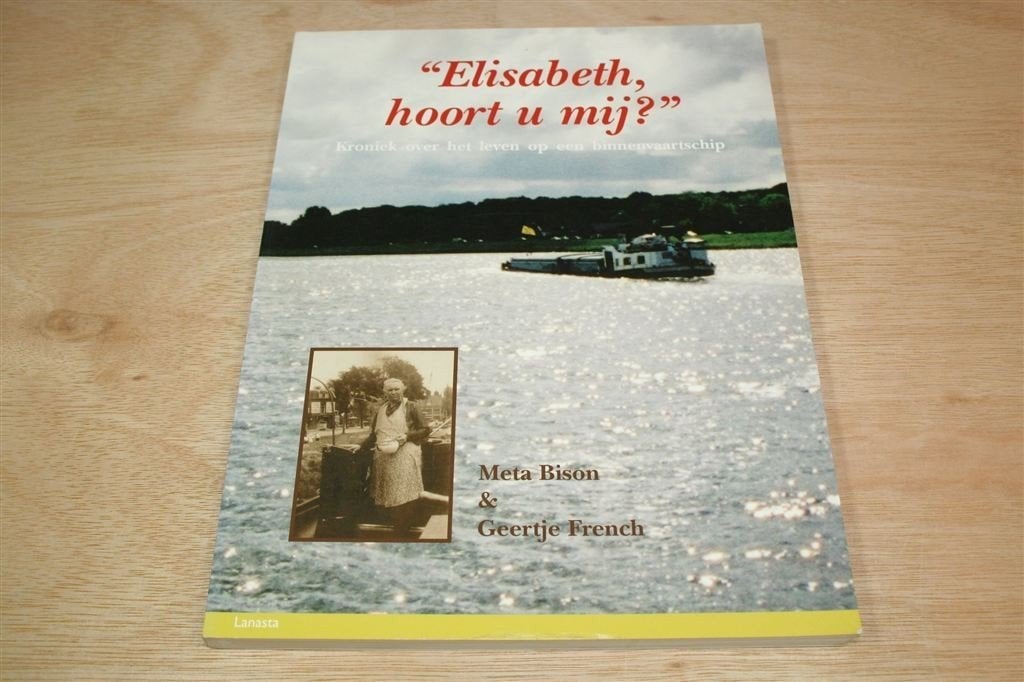 Elisabeth, Hoort U Mij? — Binnenvaart & Schippersleven, -, -, Ophalen of Verzenden, Zo goed als nieuw