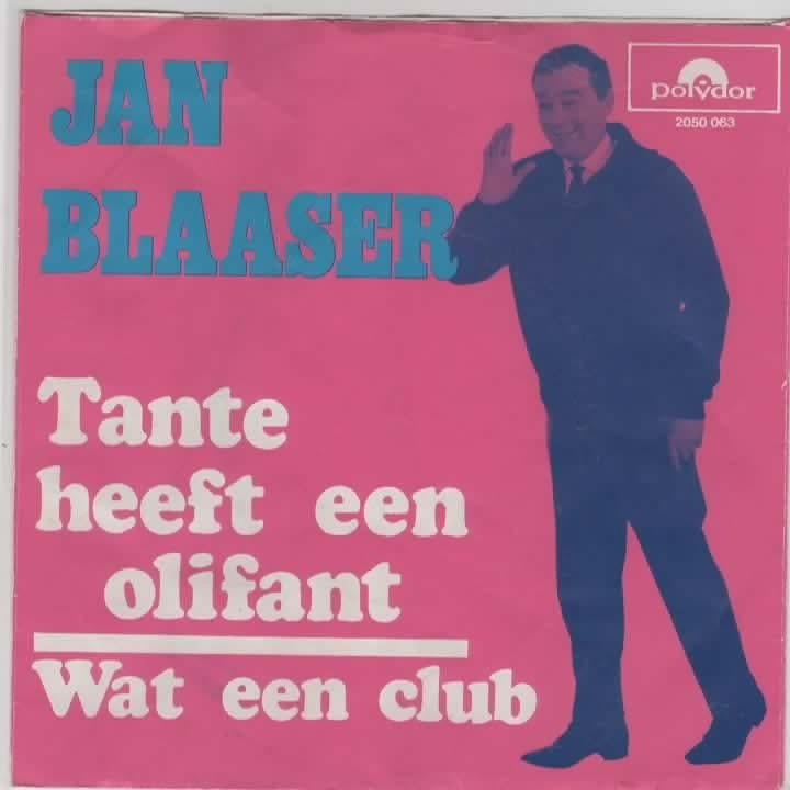 Jan Blaaser- Tante heeft een Olifant, Gebruikt, Verzenden, 7 inch, Fotohoes