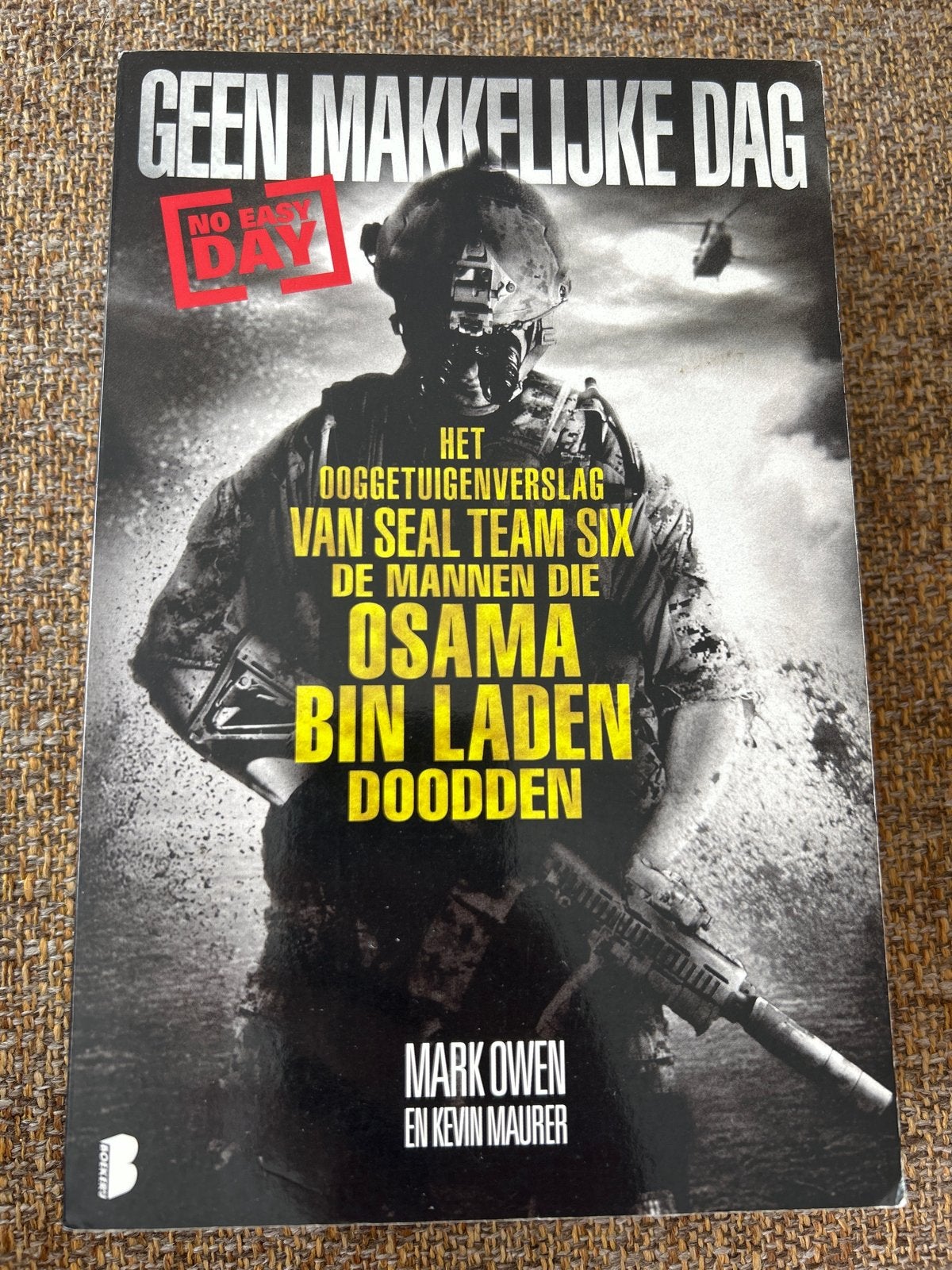 Geen Makkelijke Dag - SEAL Team Six Osama Bin Laden, Ophalen of Verzenden, 1945 tot heden, Gelezen, Overige onderwerpen