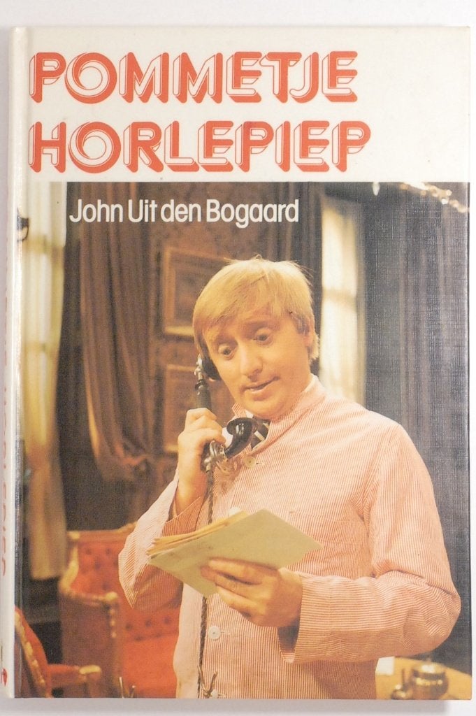 Pommetje Horlepiep (Kluitman, jaren 80), Boeken, Fictie algemeen, Verzenden, Zo goed als nieuw, John uit den Bogaard