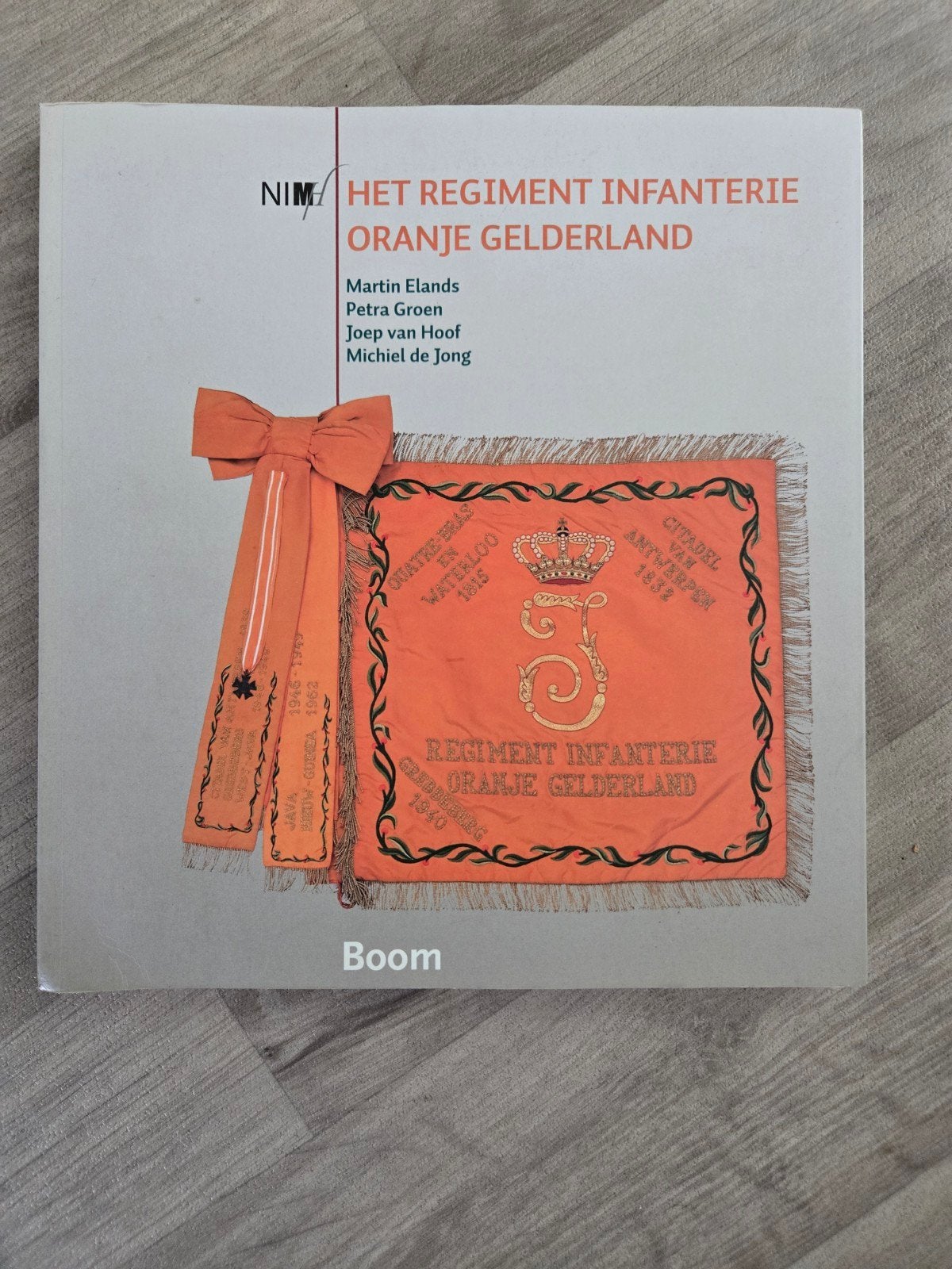 Het Regiment Infanterie Oranje Gelderland, Ophalen, Martin Elands, Petra Groen, Joep van Hoof, Michiel de Jong, Zo goed als nieuw