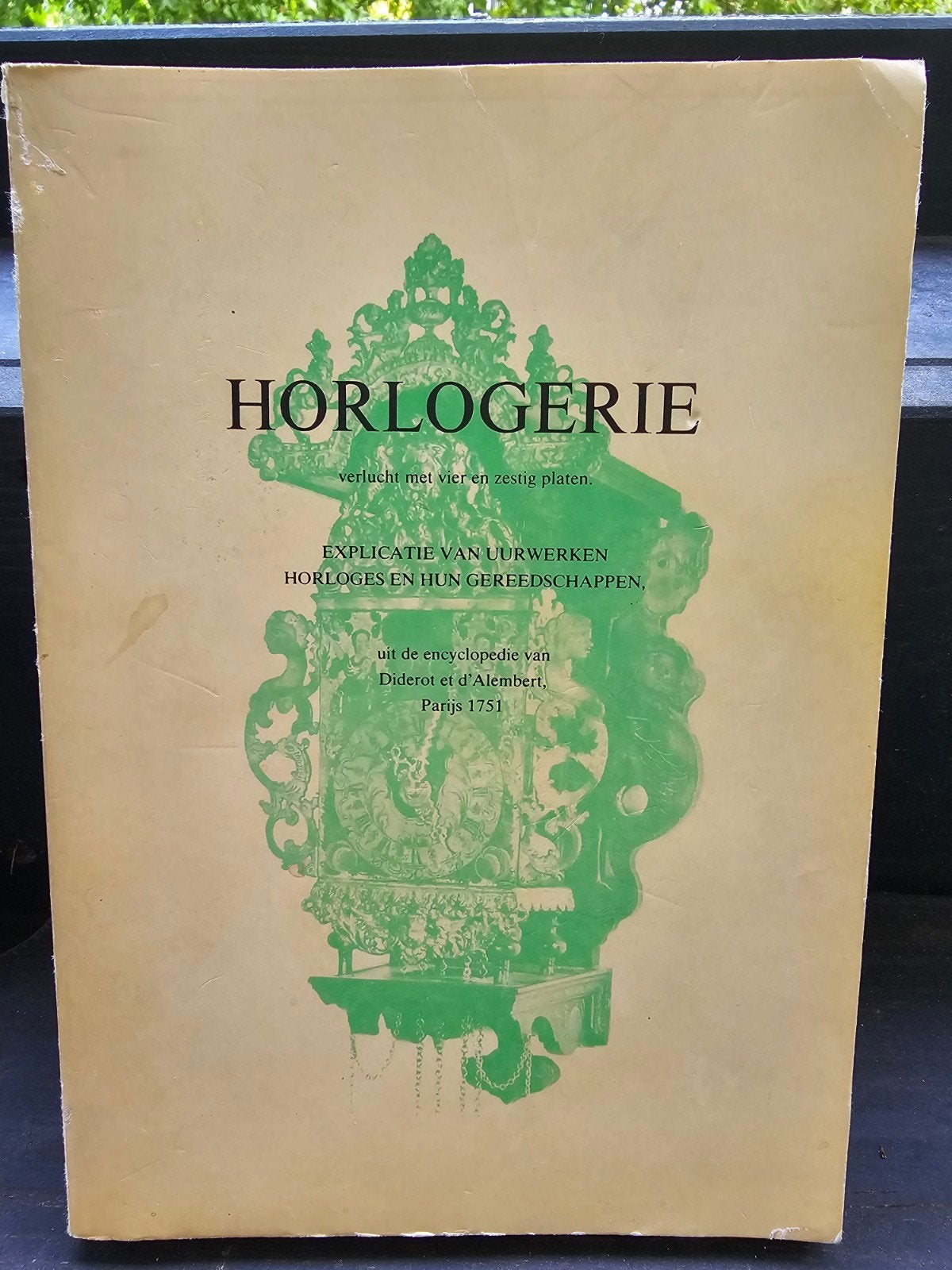 Horlogerie: Expliciatie van Uurwerken (1751), Ophalen of Verzenden, Gelezen, Techniek, Diderot en d'Alembert