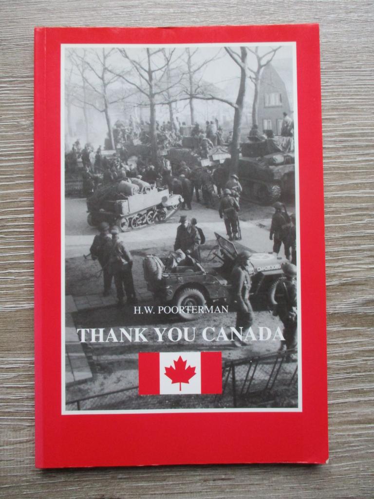 Thank you Canada - H.W. Poorterman, Ophalen of Verzenden, Tweede Wereldoorlog, Gelezen, Overige onderwerpen