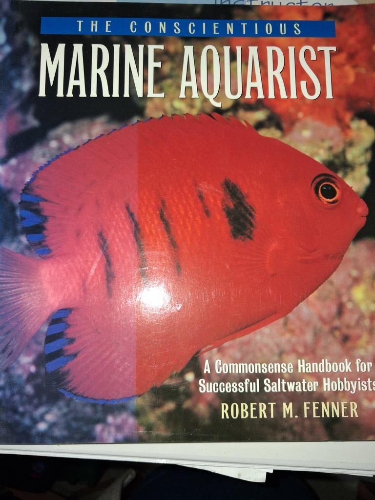 The Conscientious Marine Aquarist - Robert M. Fenner, Ophalen of Verzenden