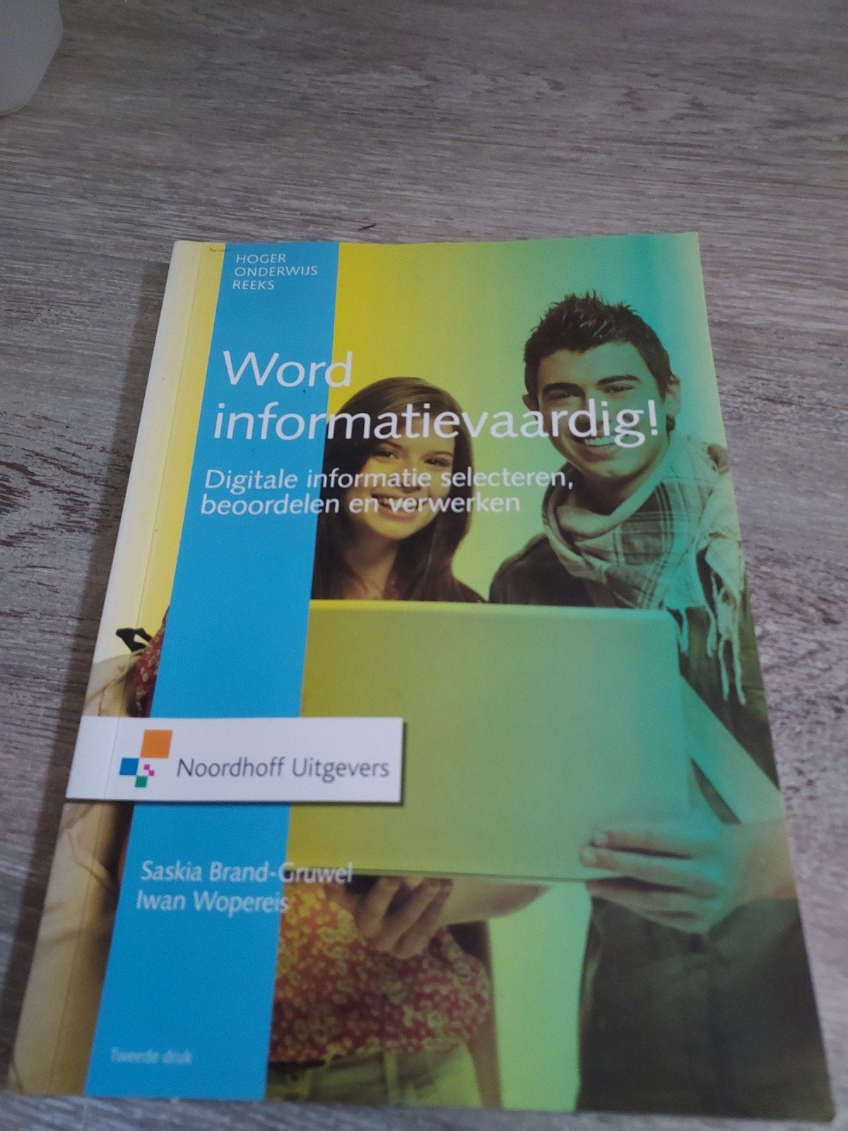 Word informatievaardig! HOGER ONDERWIJS REEKS, Boeken, Studieboeken en Cursussen, Ophalen of Verzenden, Zo goed als nieuw, HBO
