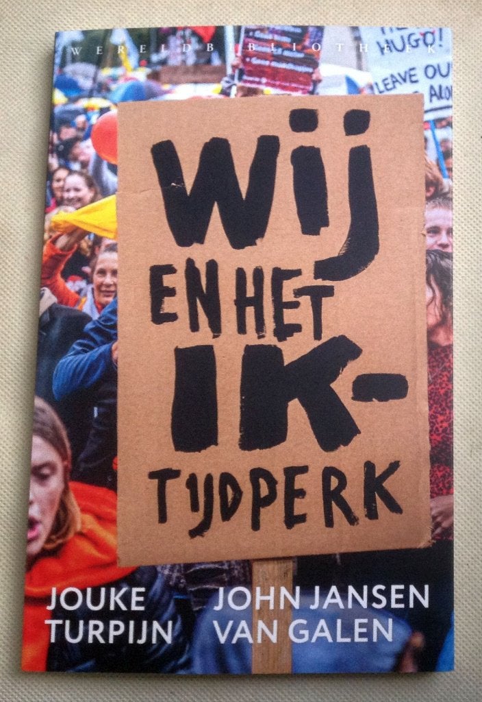Wij En Het Ik-Tijdperk Jouke Turpijn John Jansen van Galen, John Jansen van Galen, Verzenden, Maatschappij en Samenleving, Zo goed als nieuw