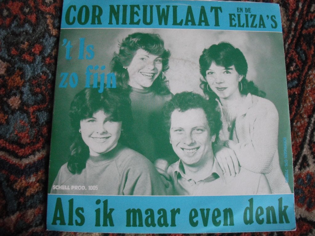 Cor Nieuwlaat en de Eliza's - 't is zo fijn (rb), Ophalen of Verzenden, Zo goed als nieuw, 12 inch, Levenslied of Smartlap