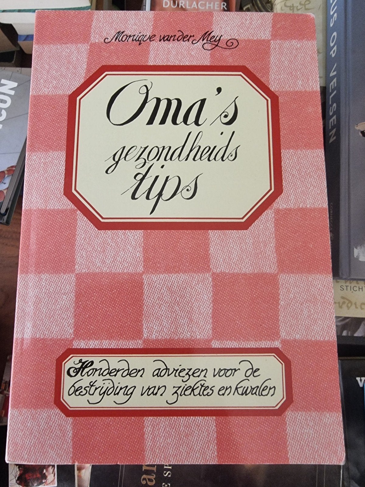Monique van der Meij - Oma's gezondheidstips, Verzenden, Gelezen, Monique van der Meij