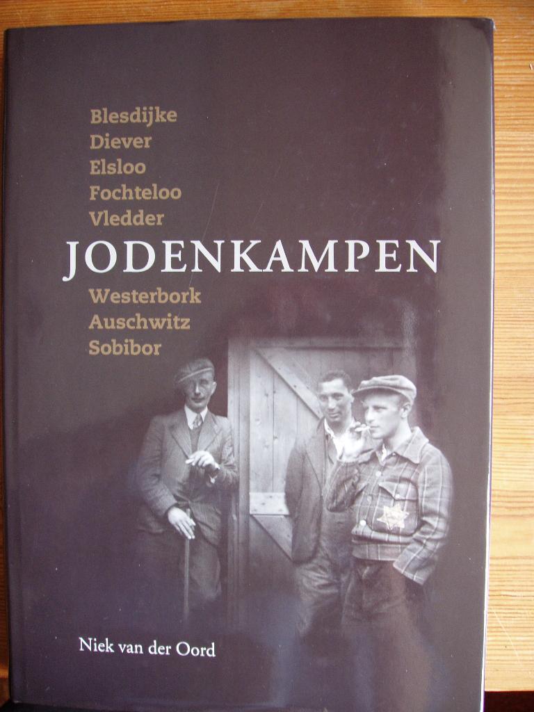 Jodenkampen te Blesdijke, Diever, Elsloo, Fochteloo, enz, Tweede Wereldoorlog, Ophalen of Verzenden, Zo goed als nieuw, Niek van der Oord