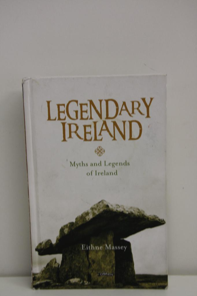 Legendary Ireland. Myths and Legends of Ireland. Hardcover., Ophalen of Verzenden, Eithne Massey., Europa