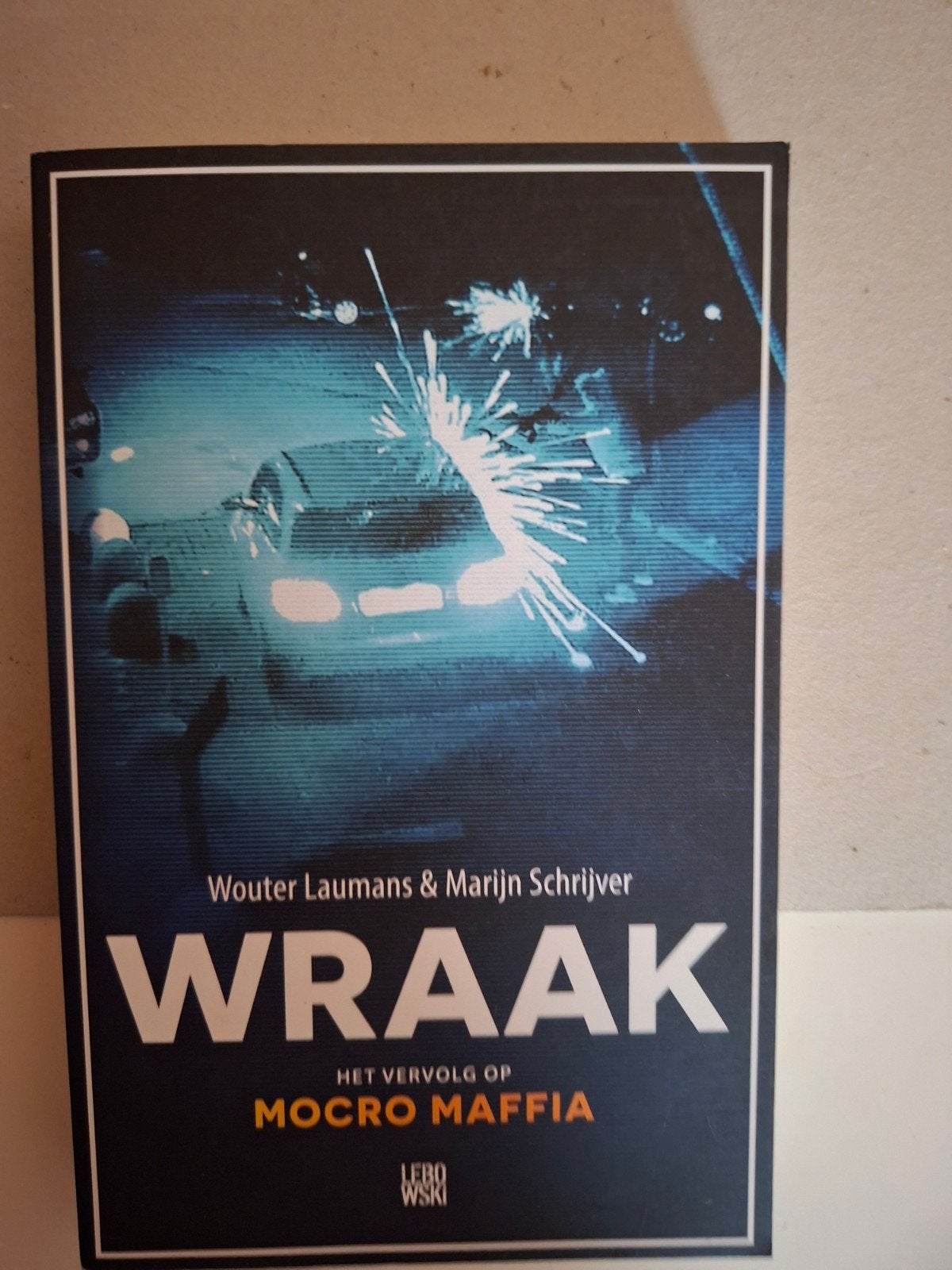 Wouter Laumans - Wraak, Boeken, Verzenden, Zo goed als nieuw, Wouter Laumans; Marijn Schrijver