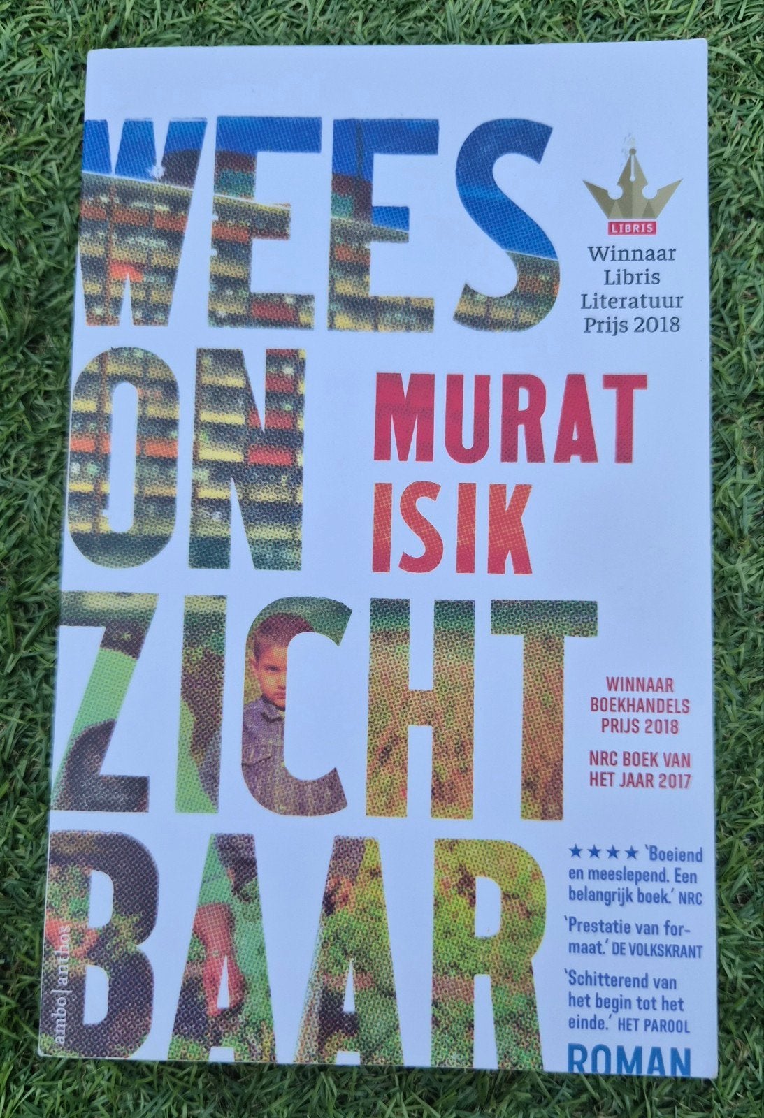 Wees onzichtbaar - Murat Isik (Libris Literatuur Prijs 2018), Boeken, Ophalen of Verzenden, Zo goed als nieuw