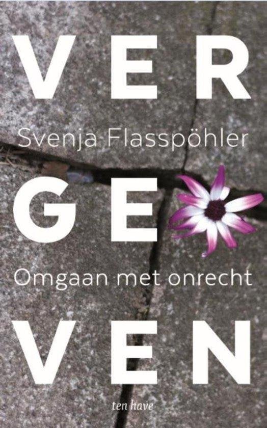 Svenja Flasspohler Vergeven Omgaan met onrecht, Ophalen of Verzenden, Zo goed als nieuw, Spiritualiteit algemeen, Achtergrond en Informatie