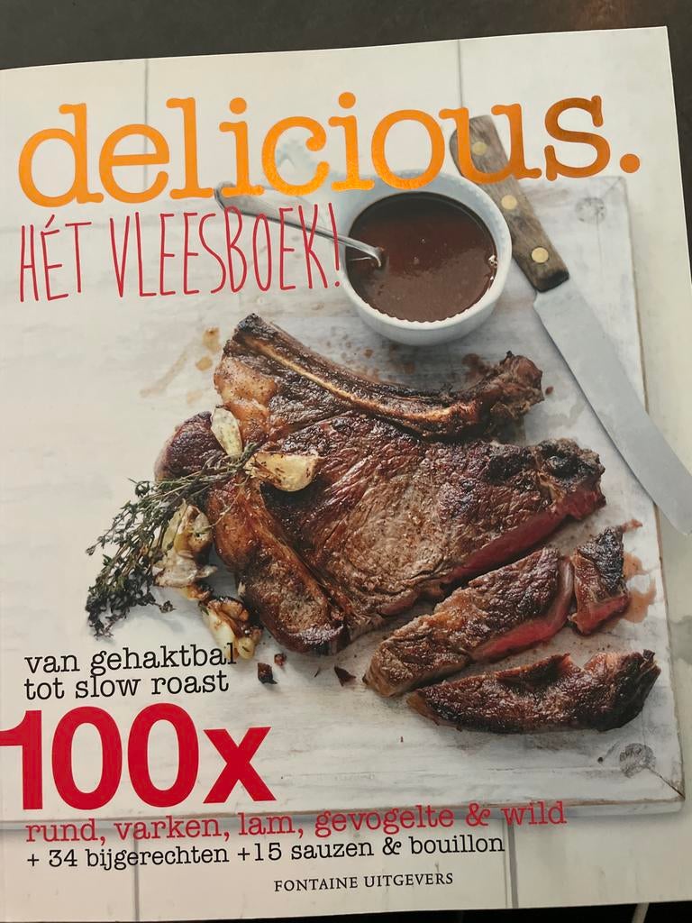 Delicious. Hét Vleesboek! Van gehaktbal tot slow roast, Ophalen of Verzenden, Zo goed als nieuw, Overige gebieden, Voorgerechten en Soepen