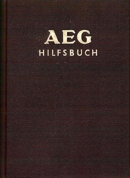 AEG Handbuch für elektrische Licht- und Kraftanlagen, Boeken, Techniek, Zo goed als nieuw, Elektrotechniek, Ophalen