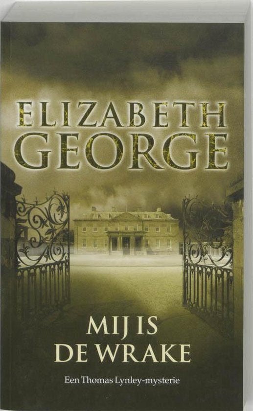 Elizabeth George  -  Mij Is De Wrake, Ophalen of Verzenden, Zo goed als nieuw