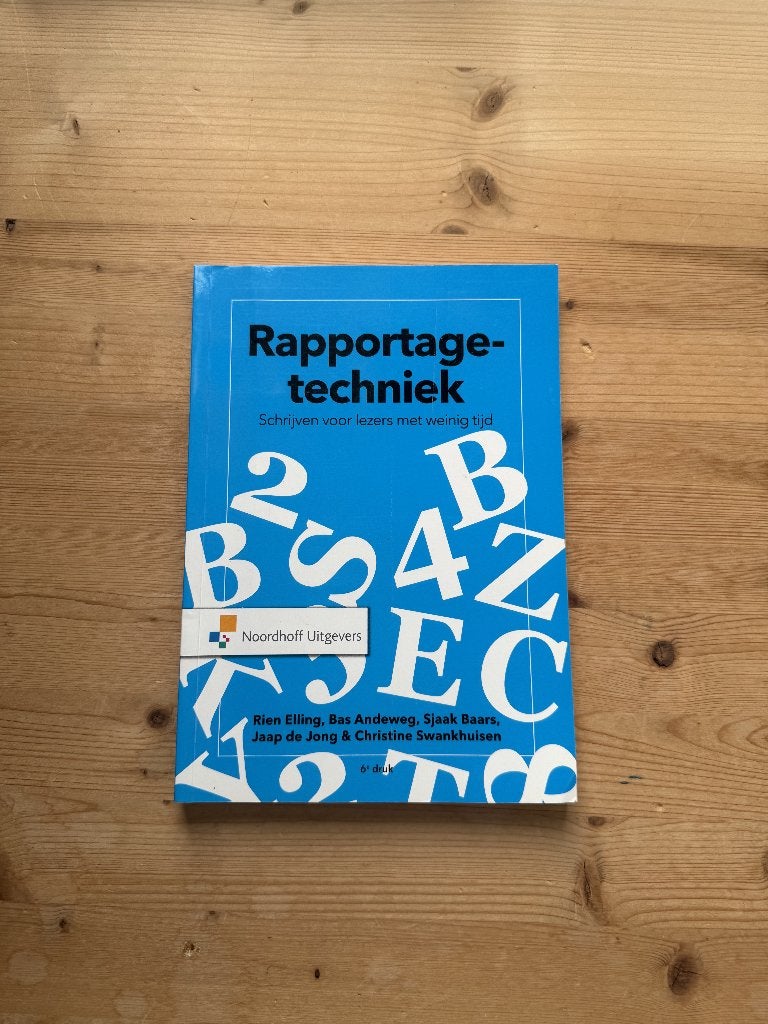 Rapportagetechniek - Elling e.a. - 6e druk, Elling, Andeweg, Baars, De Jong & Swankhuisen, Zo goed als nieuw, Beta, HBO