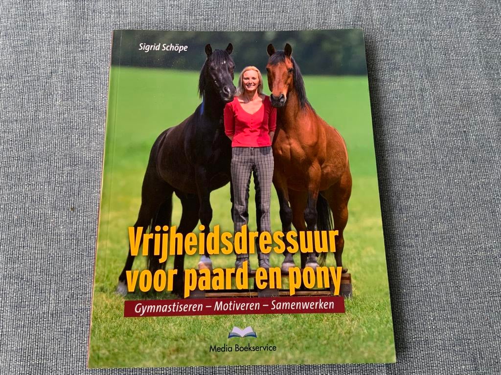 Boek Sigrid Schope - Vrijheidsdressuur voor paard en pony, Ophalen of Verzenden, Zo goed als nieuw, Overige sporten, Sigrid Schope