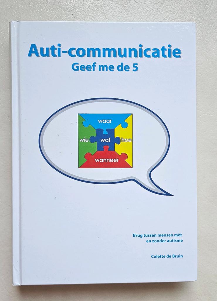 Auti-communicatie Colette de Bruin, Boeken, Ophalen of Verzenden, Zo goed als nieuw