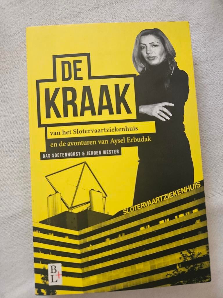 De kraak van het Slotervaartziekenhuis, Ophalen of Verzenden