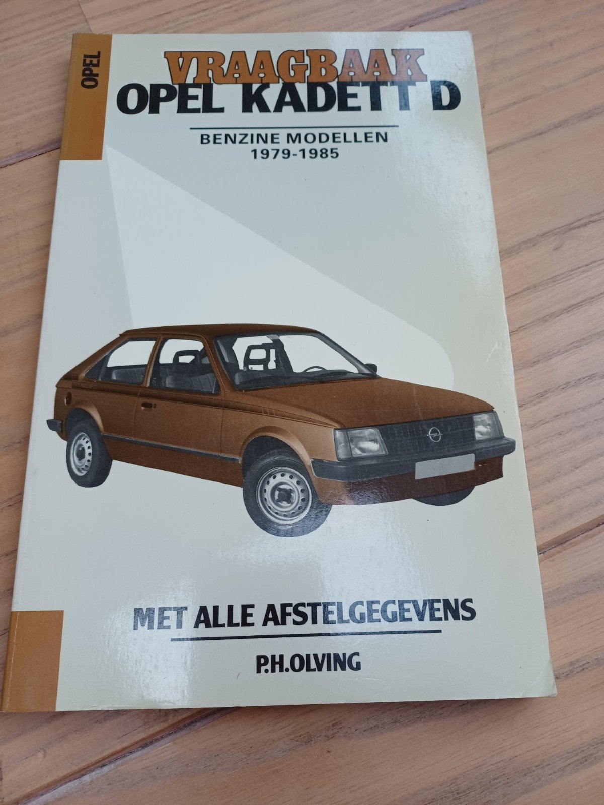 Vraagbaak Opel Kadett D Benzine Modellen 1979-1985, Ophalen of Verzenden