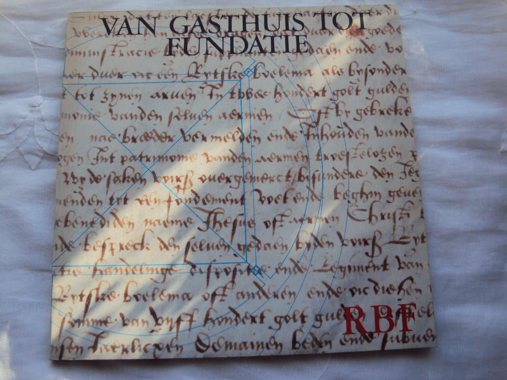 Van Gasthuis tot Fundatie., Ophalen of Verzenden, Zo goed als nieuw, Jhr.G.G. Witsen Elias e.a