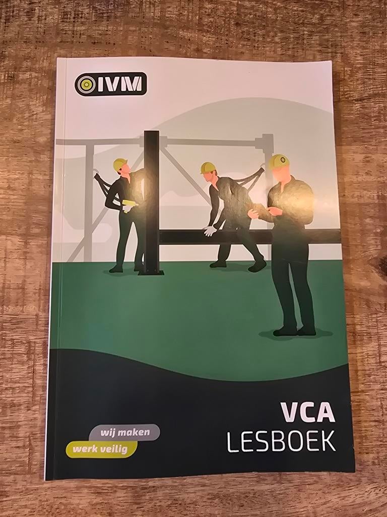VCA Lesboek - Veiligheid voor Operationeel Leidinggevenden, Boeken, Studieboeken en Cursussen, Ophalen of Verzenden, Zo goed als nieuw