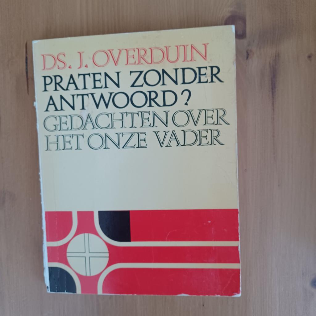 Praten zonder antwoord? Gedachten over Het Onze Vader, Boeken, Godsdienst en Theologie, Gelezen, Christendom | Protestants, Ophalen of Verzenden