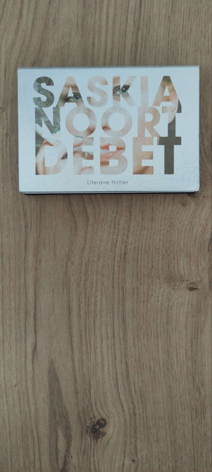 Saskia Noort - Debet (Dwarsligger 267), Boeken, Ophalen of Verzenden, Zo goed als nieuw, Saskia Noort