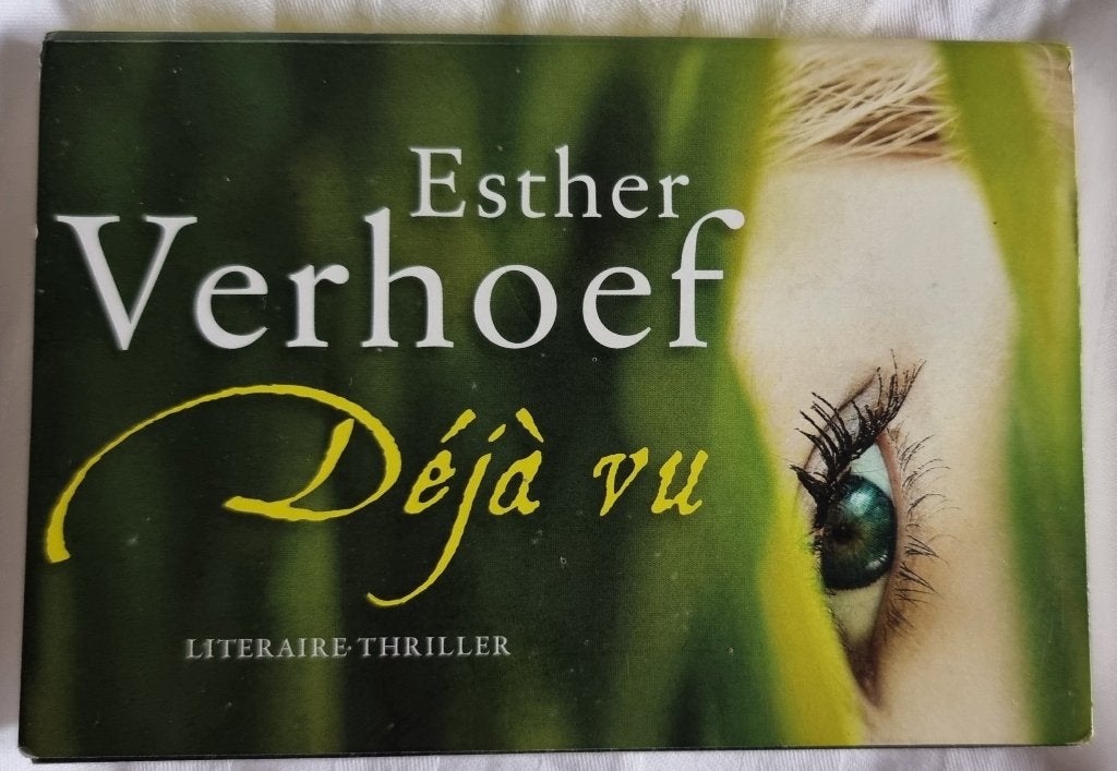 Déjà-vu - Esther Verhoef - dwarsligger - IGST, Ophalen of Verzenden, Gelezen, Esther Verhoef, Nederland