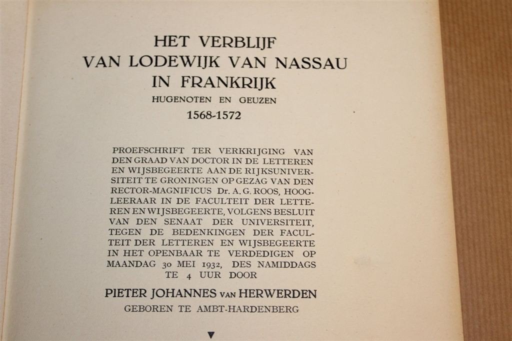 Lodewijk van Nassau in Frankrijk [1932] — Hugenoten & Geuzen, Ophalen of Verzenden, Gelezen, Europa