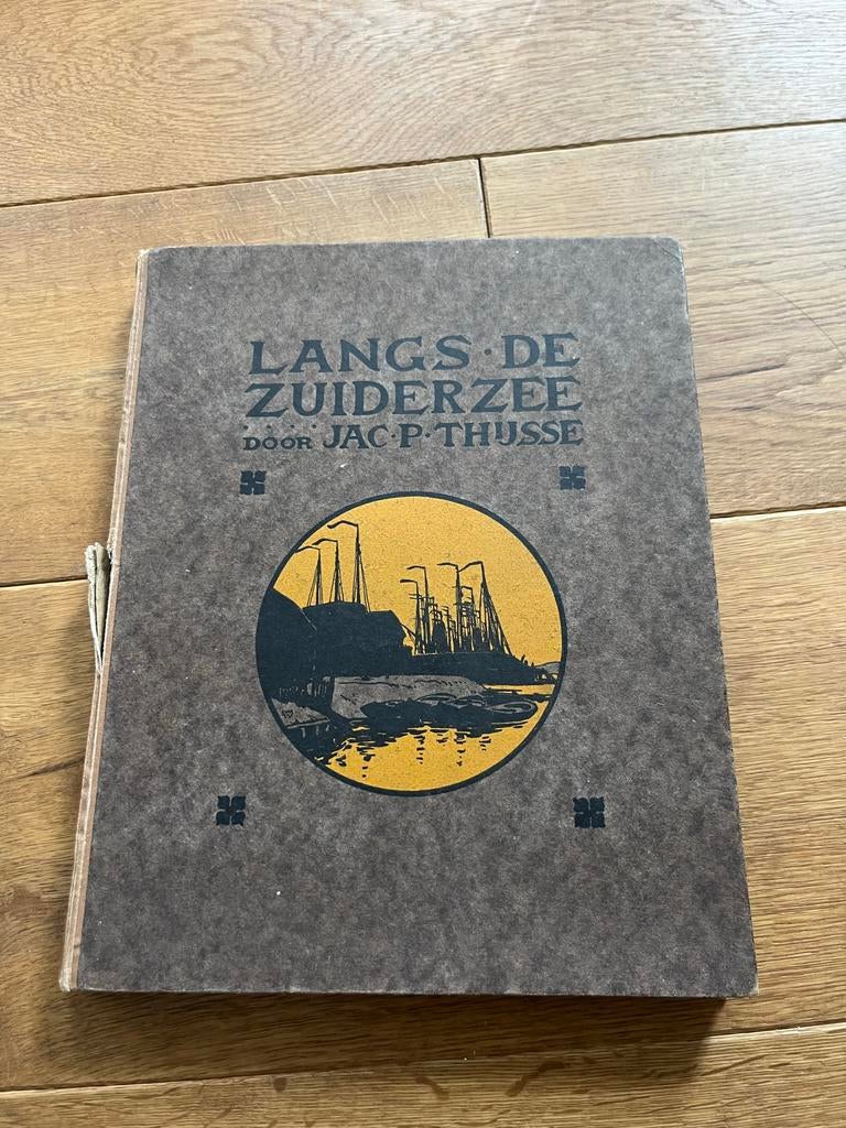 Langs de Zuiderzee - Jac. P. Thijsse (1915), Ophalen of Verzenden, Gelezen, Plaatjesalbum