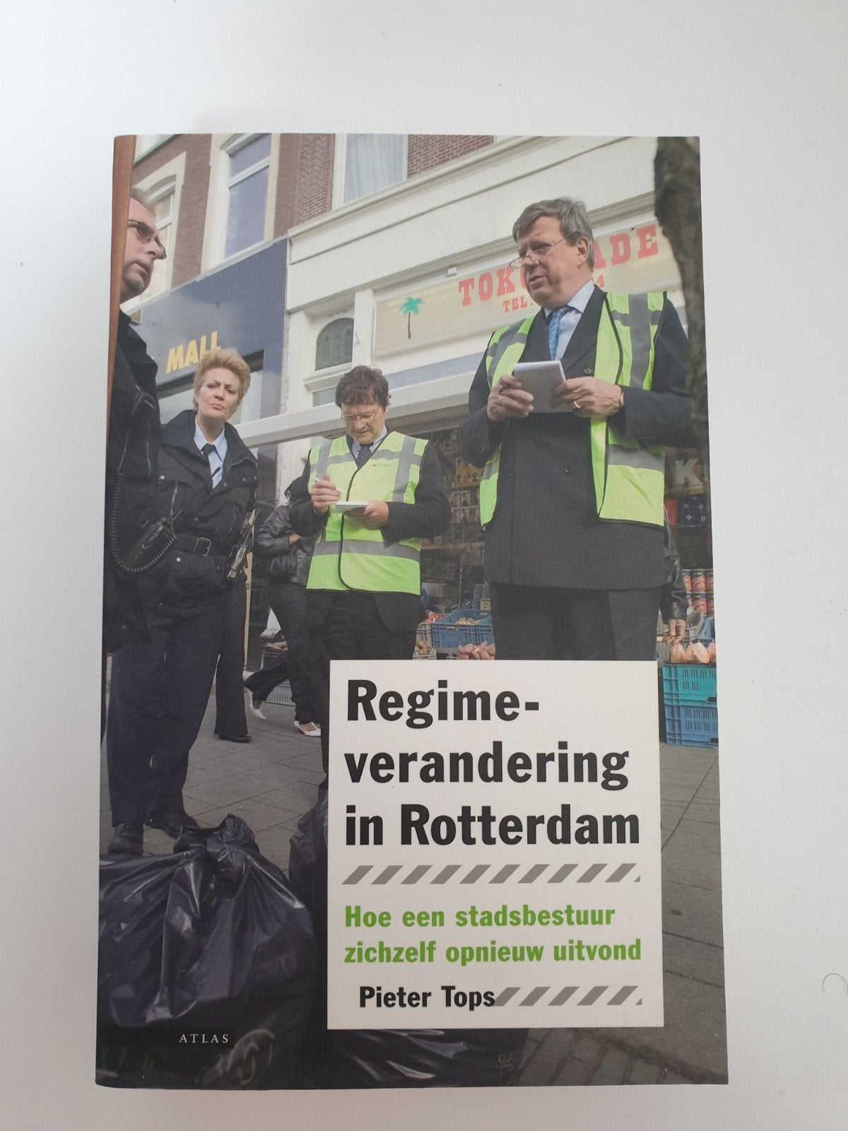 Regimeverandering in Rotterdam - Pieter Tops, Gelezen, Pieter Tops, Ophalen of Verzenden, Politiek en Staatkunde