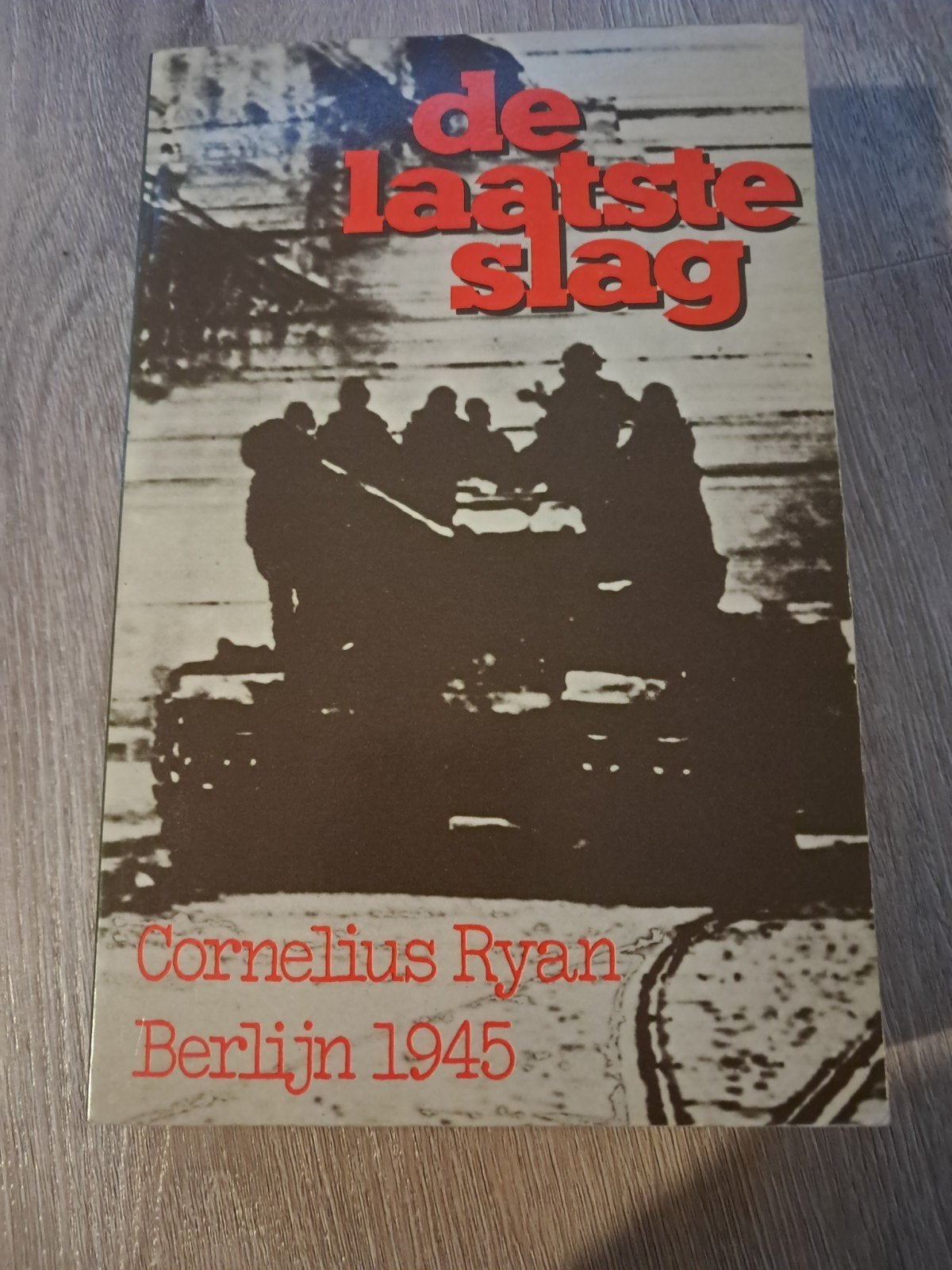 D: De Laatste Slag: Berlijn 1945 door Cornelius Ryan, Boeken, Ophalen of Verzenden, Cornelius Ryan, Algemeen, Tweede Wereldoorlog