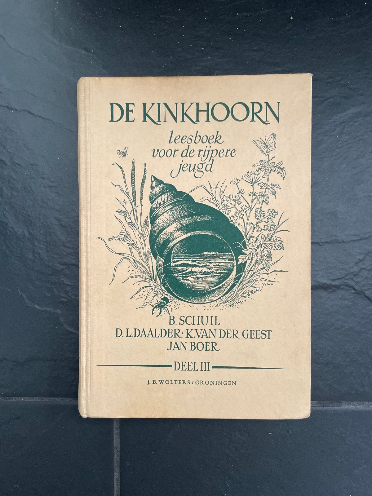 De Kinkhoorn Leesboek voor de rijpere jeugd Deel III, Ophalen of Verzenden, Gelezen, Non-fictie